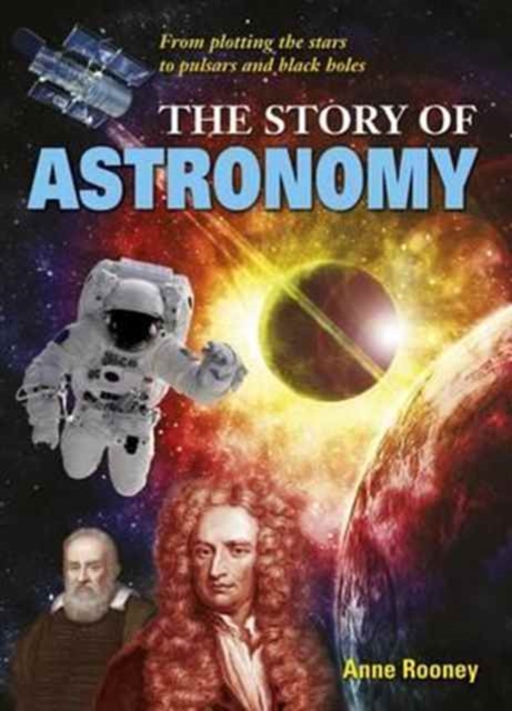The Story of Astronomy, Hardback Book