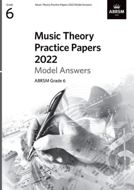 Music Theory Practice Papers Model Answers 2022, ABRSM Grade 6, Sheet music Book
