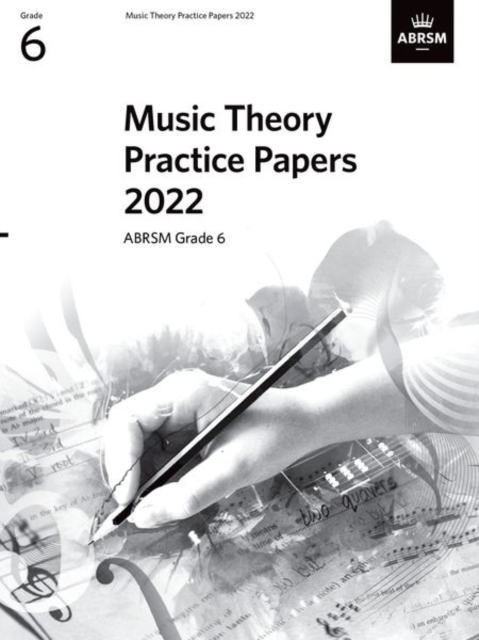 Music Theory Practice Papers 2022, ABRSM Grade 6, Sheet music Book