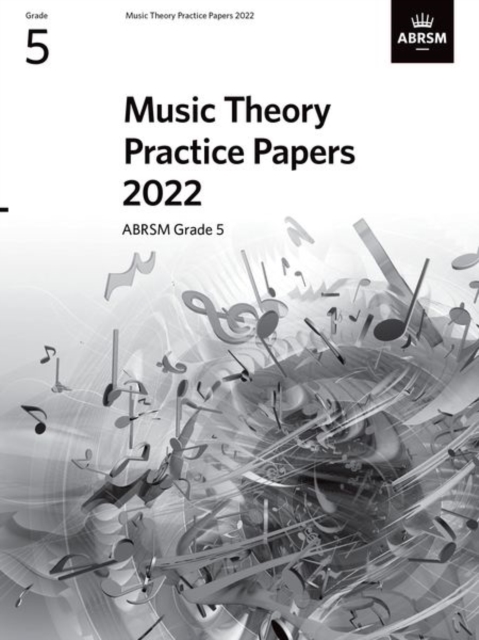 Music Theory Practice Papers 2022, ABRSM Grade 5, Sheet music Book