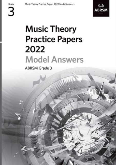 Music Theory Practice Papers Model Answers 2022, ABRSM Grade 3, Sheet music Book