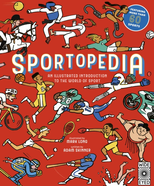 Sportopedia : Explore more than 50 sports from around the world, Hardback Book