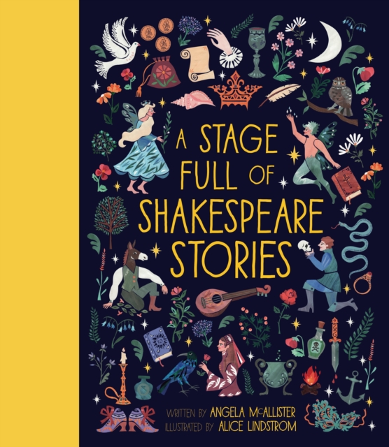 A Stage Full of Shakespeare Stories : 12 Tales from the world's most famous playwright, EPUB eBook