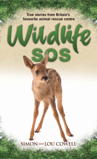 Wildlife SOS - True Stories from Britain's Favourite Animal Rescue Centre, EPUB eBook