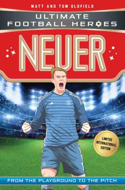 Neuer (Ultimate Football Heroes - Limited International Edition), Paperback / softback Book