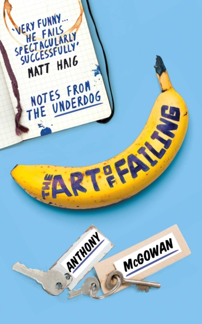 The Art of Failing : Notes from the Underdog, EPUB eBook