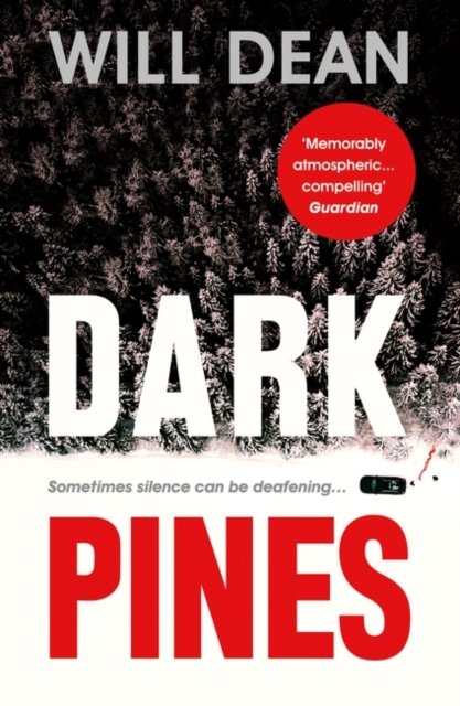 Dark Pines: ‘The tension is unrelenting, and I can’t wait for Tuva’s next outing.’ - Val McDermid, Paperback / softback Book