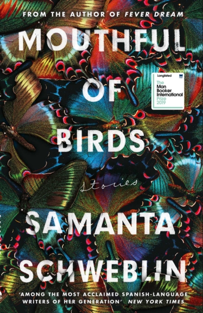 Mouthful of Birds : LONGLISTED FOR THE MAN BOOKER INTERNATIONAL PRIZE, 2019, EPUB eBook