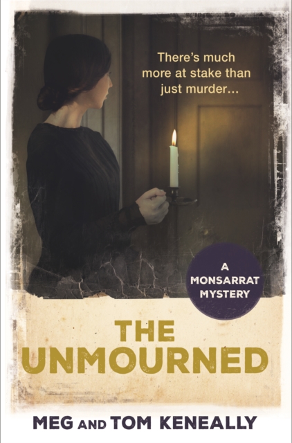 The Unmourned : The Monsarrat Series, Paperback / softback Book
