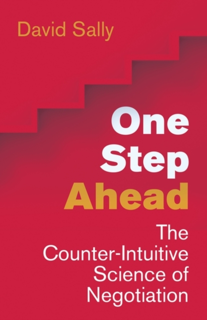 One Step Ahead : Mastering the Art and Science of Negotiation, Paperback / softback Book