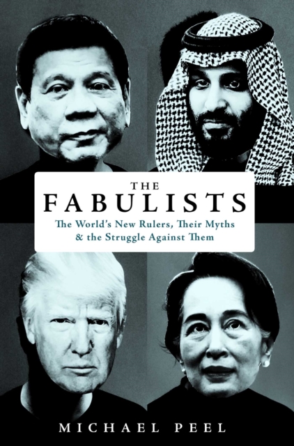The Fabulists : How myth-makers rule in an age of crisis, EPUB eBook