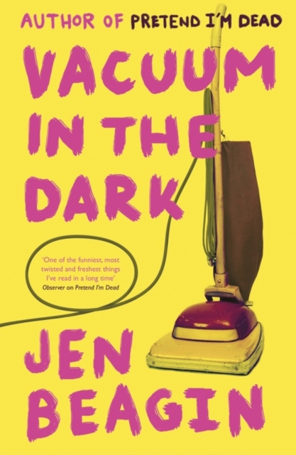 Vacuum in the Dark : FROM THE AUTHOR OF BIG SWISS, Paperback / softback Book