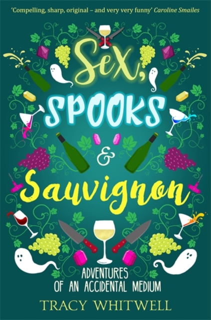 Sex, Spooks & Sauvignon, Paperback / softback Book
