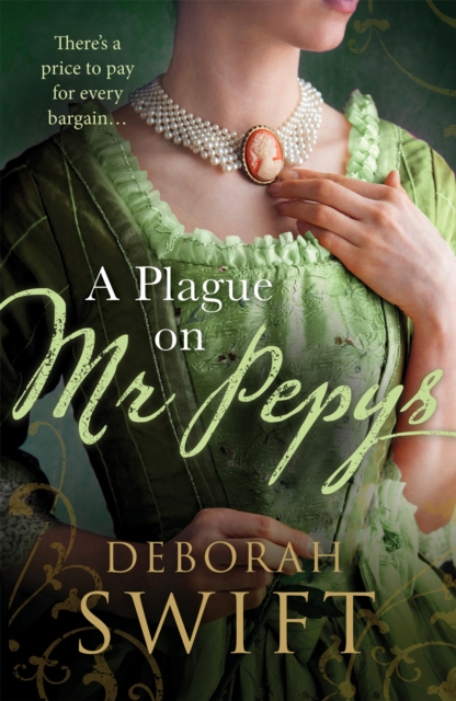 A Plague on Mr Pepys : An enthralling historical page-turner, Paperback / softback Book