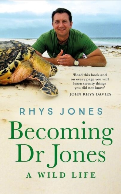 Becoming Dr Jones : A Wild Life, Paperback / softback Book