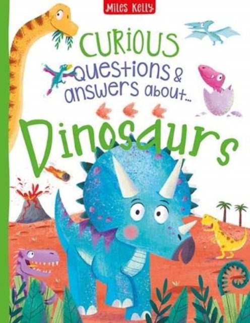 Curious Questions & Answers About Dinosaurs, Hardback Book