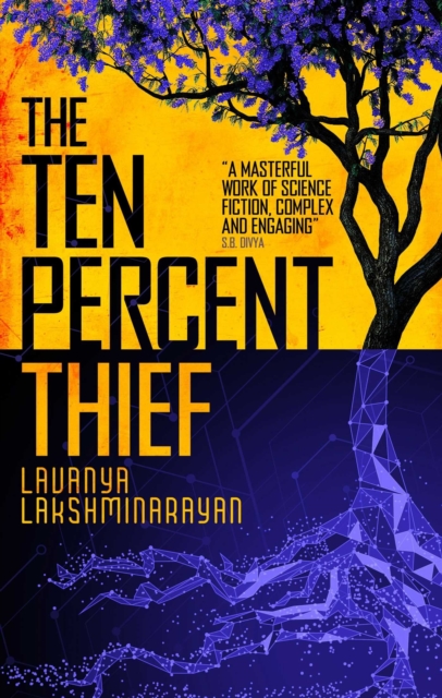 The Ten Percent Thief : Shortlisted for the 2024 Arthur C. Clarke Award!, Hardback Book