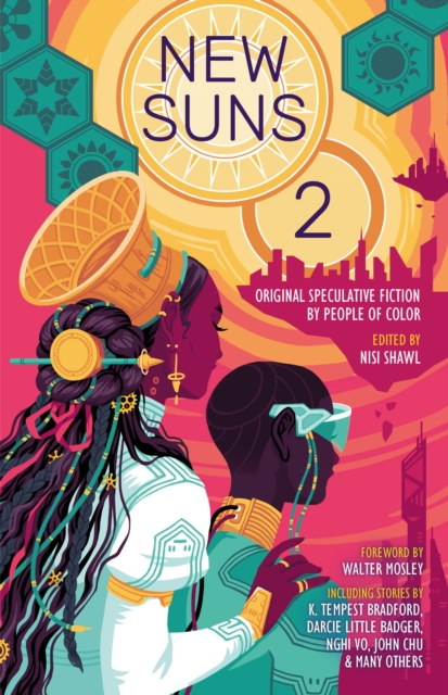 New Suns 2 : Original Speculative Fiction by People of Color, EPUB eBook