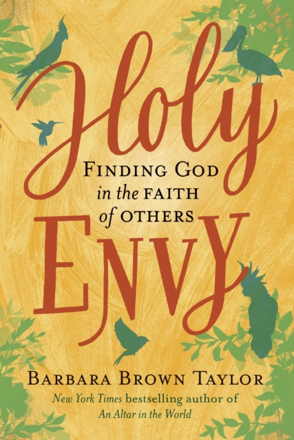 Holy Envy : Finding God in the faith of others, Hardback Book