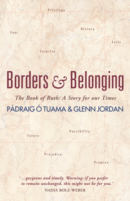 Borders and Belonging : The Book of Ruth: A story for our times, EPUB eBook