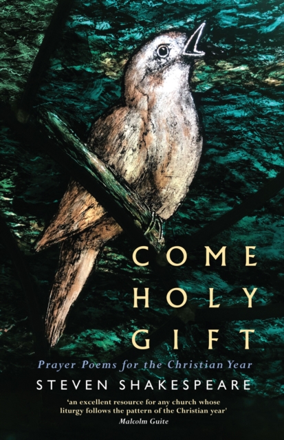 Come Holy Gift : Prayer Poems for the Christian Year, EPUB eBook