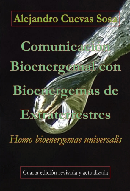 Comunicacion Bioenergemal con Bioenergemas de Extraterrestres, EPUB eBook