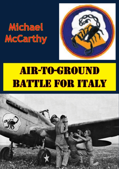 Air-To-Ground Battle For Italy [Illustrated Edition], EPUB eBook