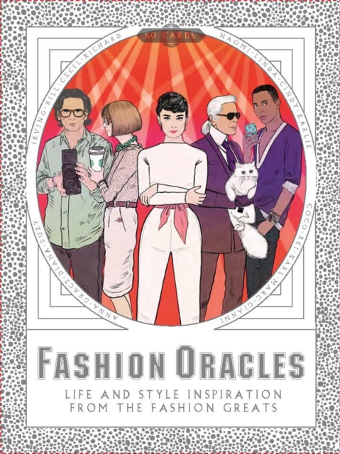 Fashion Oracles : Life and Style Inspiration from the Fashion Greats, Cards Book