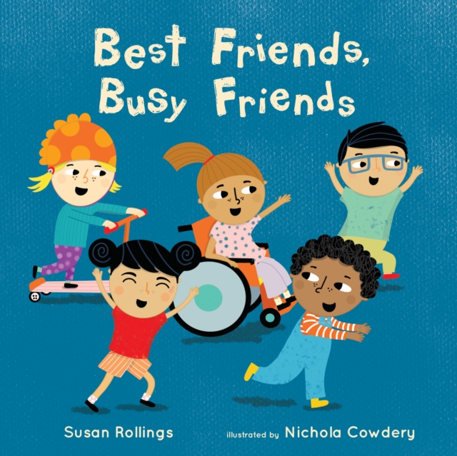 Best Friends, Busy Friends, Paperback / softback Book