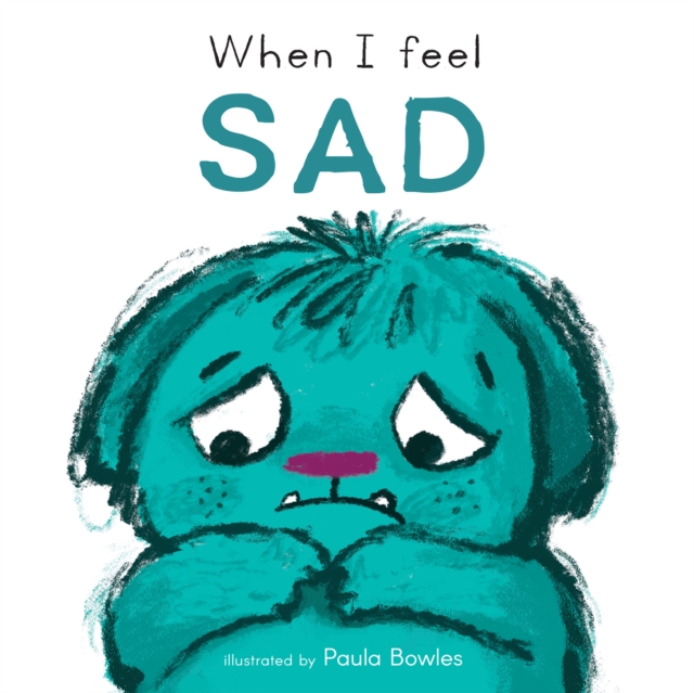 When I Feel Sad, Board book Book