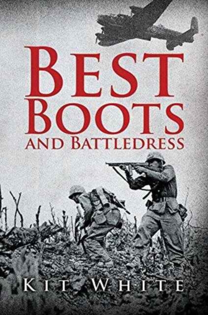 Best Boots and Battledress, Hardback Book