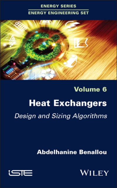 Heat Exchangers : Design and Sizing Algorithms, Hardback Book