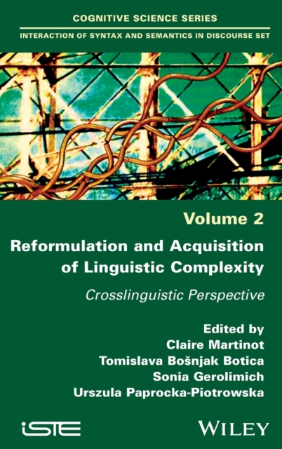 Reformulation and Acquisition of Linguistic Complexity : Crosslinguistic Perspective, Hardback Book