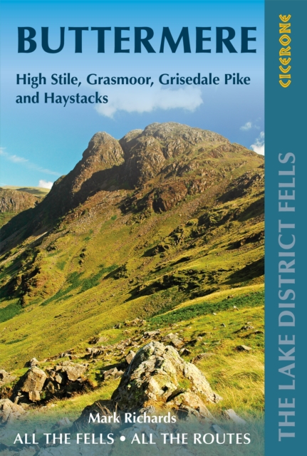 Walking the Lake District Fells - Buttermere : High Stile, Grasmoor, Grisedale Pike and Haystacks, Paperback / softback Book