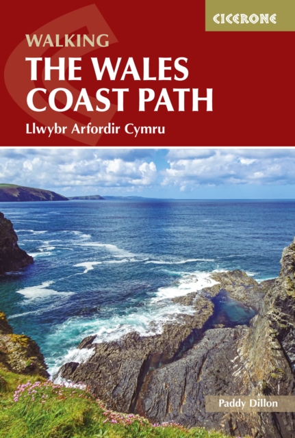 Walking the Wales Coast Path : Llwybr Arfordir Cymru, Paperback / softback Book