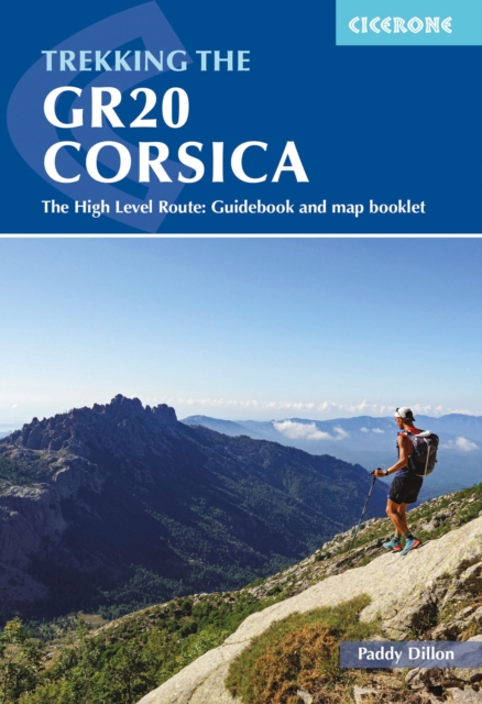Trekking the GR20 Corsica : The High Level Route: Guidebook and map booklet, Paperback / softback Book