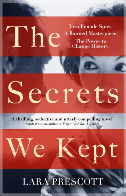 The Secrets We Kept : The sensational Cold War spy thriller, Hardback Book