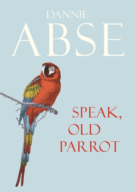 Speak, Old Parrot, Paperback / softback Book