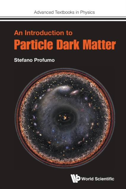 Introduction To Particle Dark Matter, An, Paperback / softback Book