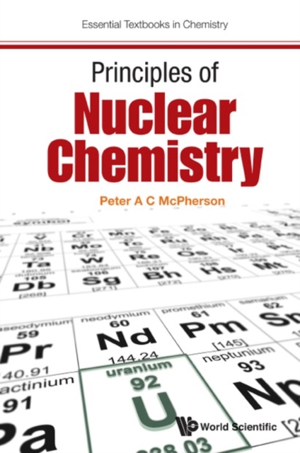 Principles Of Nuclear Chemistry, EPUB eBook