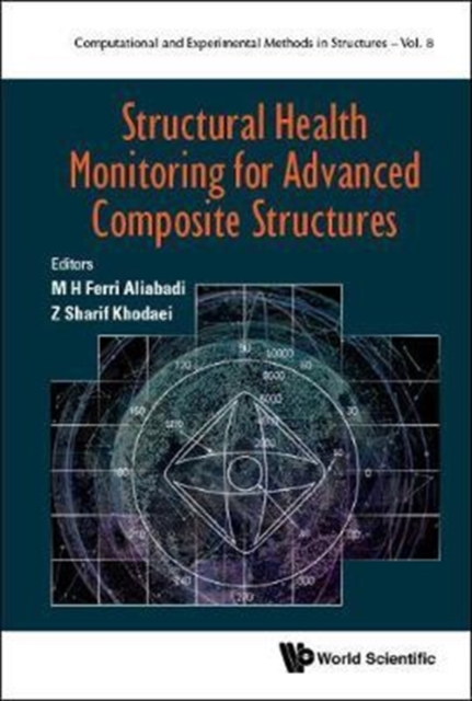 Structural Health Monitoring For Advanced Composite Structures, Hardback Book