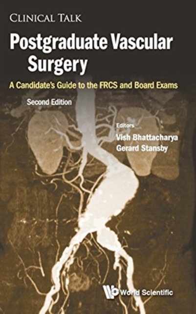 Postgraduate Vascular Surgery: A Candidate's Guide To The Frcs And Board Exams, Hardback Book