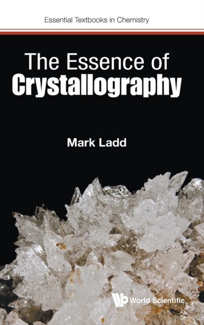 Essence Of Crystallography, The, Hardback Book