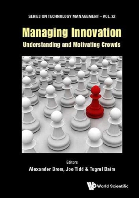 Managing Innovation: Understanding And Motivating Crowds, Hardback Book