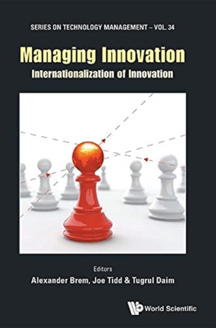 Managing Innovation: Internationalization Of Innovation, Hardback Book