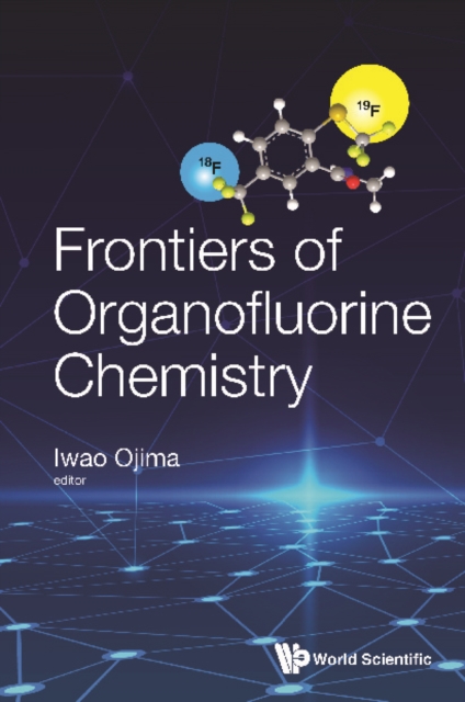 Frontiers Of Organofluorine Chemistry, EPUB eBook
