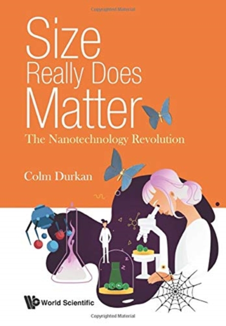 Size Really Does Matter: The Nanotechnology Revolution, Paperback / softback Book