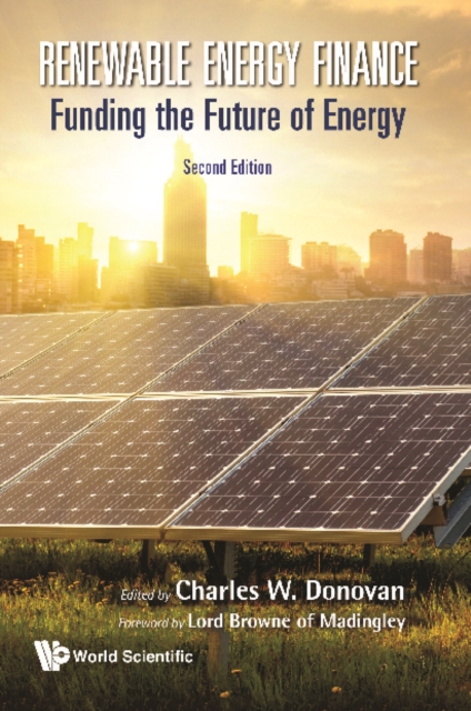Renewable Energy Finance: Funding The Future Of Energy (Second Edition), EPUB eBook