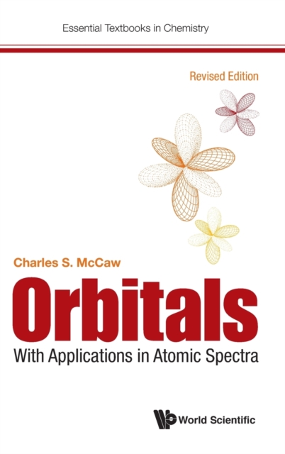 Orbitals: With Applications In Atomic Spectra (Revised Edition), Hardback Book