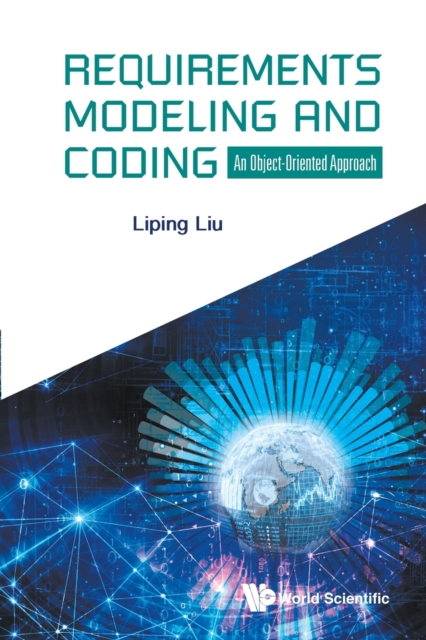 Requirements Modeling And Coding: An Object-oriented Approach, Paperback / softback Book